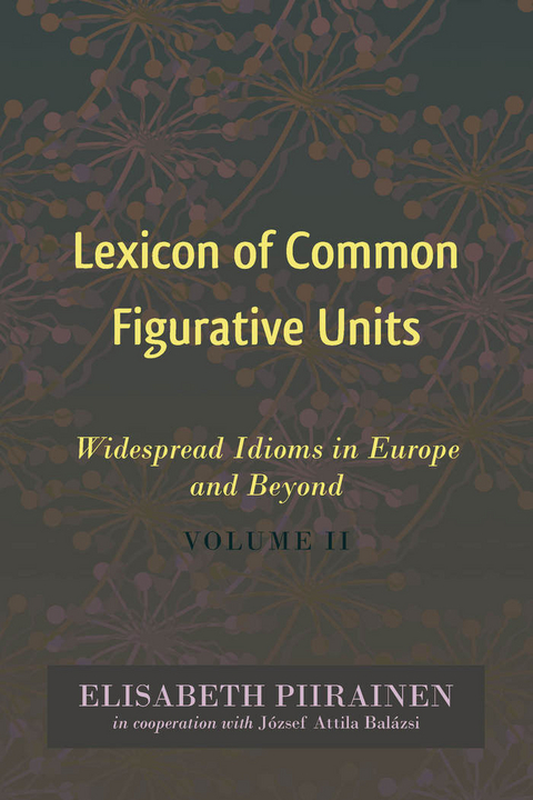 Lexicon of Common Figurative Units - Elisabeth Piirainen