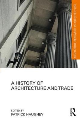 History of Architecture and Trade