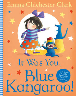 It Was You, Blue Kangaroo -  Emma Chichester Clark