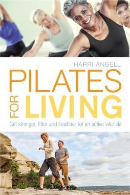 Pilates for Living -  Harri Angell