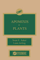 Apomixis in Plants -  Sven Asker,  Lenn Jerling