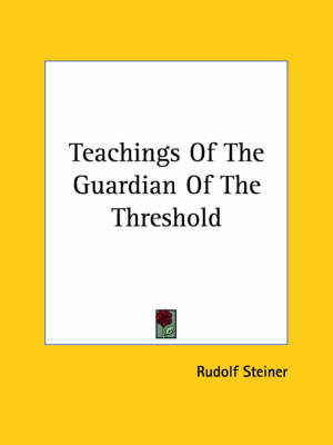 Teachings Of The Guardian Of The Threshold