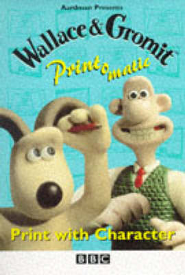 Wallace and Gromit Print O Matic -  MPC