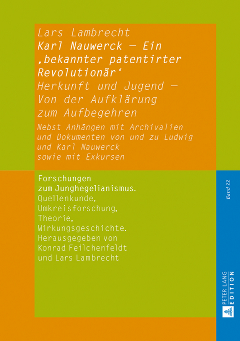 Karl Nauwerck – Ein ‚bekannter patentirter Revolutionaer‘ - Lars Lambrecht
