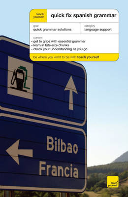 Teach Yourself Quick Fix Spanish Grammar Second Edition - Keith Chambers