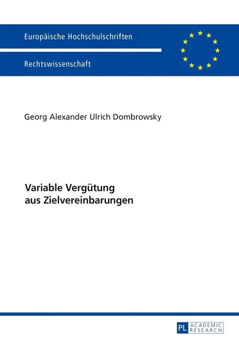 Variable Verg&uuml;tung aus Zielvereinbarungen - Georg Alexander Ulrich Dombrowsky