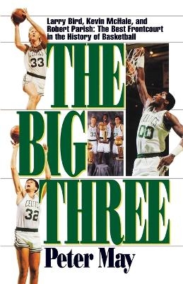 The Big Three - Peter May