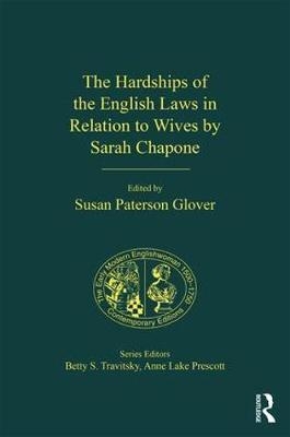 Hardships of the English Laws in Relation to Wives by Sarah Chapone - 