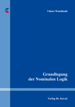 Grundlegung der Nominalen Logik