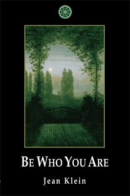 Be Who You Are - Jean Klein