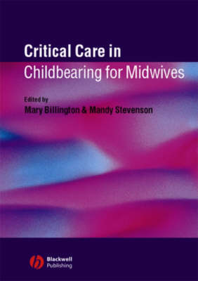 Critical Care in Childbearing for Midwives