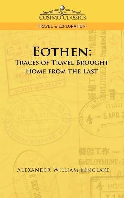 Eothen - Alexander William Kinglake