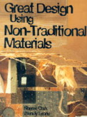 Great Design Using Non-traditional Materials