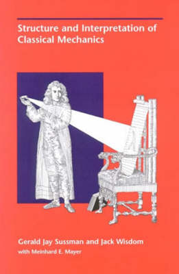Structure and Interpretation of Classical Mechanics