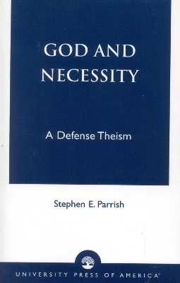 God and Necessity - Stephen E. Parrish