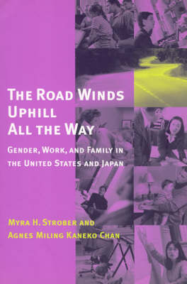Road Winds Uphill All the Way -  Agnes Miling Kaneko Chan,  Myra Strober