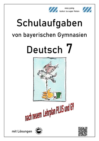 Deutsch 7 , Klassenarbeiten von Gymnasien aus Baden-Württemberg mit Lösungen