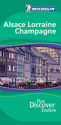 Alsace Lorraine Champagne Green Guide