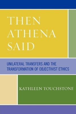Then Athena Said - Kathleen Touchstone