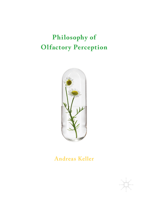 Philosophy of Olfactory Perception - Andreas Keller