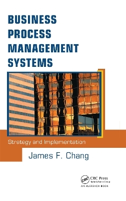 Business Process Management Systems - James F. Chang