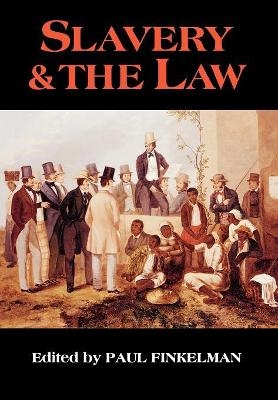 Slavery & the Law - 