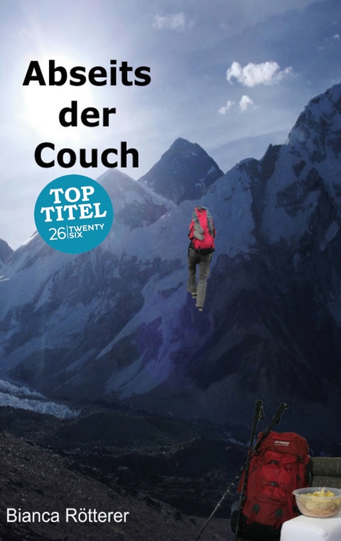 Abseits der Couch - Bianca Rötterer