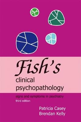 Fish's Clinical Psychopathology - 
