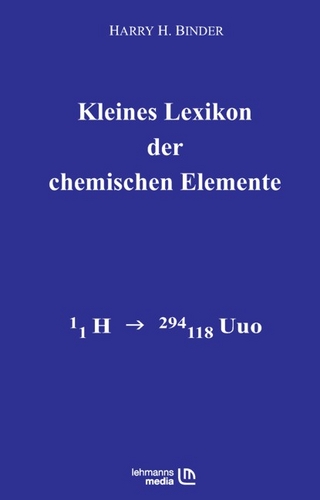 Kleines Lexikon der chemischen Elemente