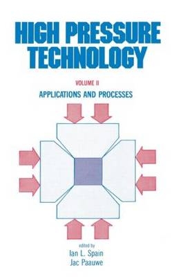 High Pressure Technology -  Jac Paauwe,  Ian L. Spain