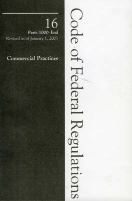 2005 16 CFR 1000-END (Consumer Product Safety Comm.) - 