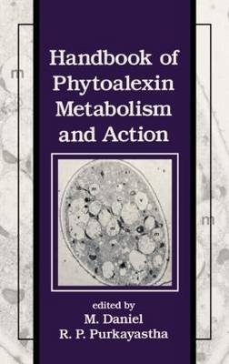 Handbook of Phytoalexin Metabolism and Action -  M Daniel
