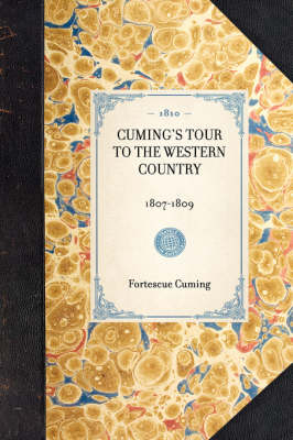 Cuming's Tour to the Western Country (1807-1809) - Elizabeth Nelson