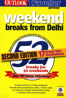Weekend Breaks from Delhi -  Outlook Publishing (India)