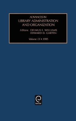 Advances in Library Administration and Organization - 