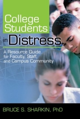 College Students in Distress - Bruce Sharkin