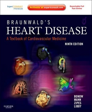 Braunwald's Heart Disease: A Textbook of Cardiovascular Medicine