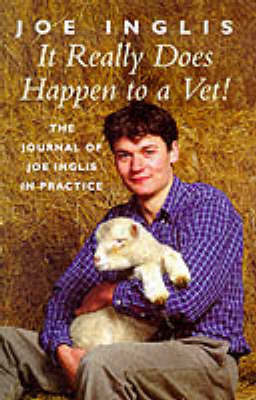 It Really Does Happen to a Vet! - Joe Inglis