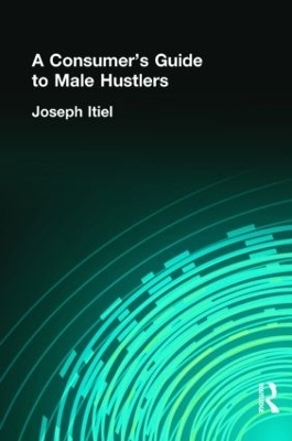 A Consumer's Guide to Male Hustlers - Joseph Itiel