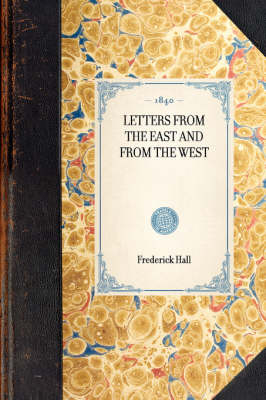 Letters from the East and from the West - Eric Jay Dolin
