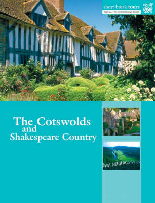 Short Break Tours - The Cotswolds and Shakespeare Country