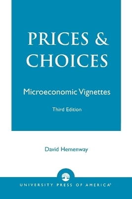 Prices and Choices - David Hemenway