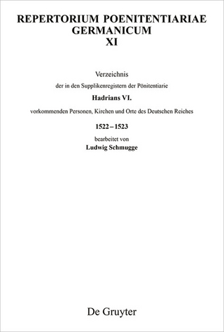Verzeichnis der in den Supplikenregistern der Pönitentiarie Hadrians VI. vorkommenden Personen, Kirchen und Orte des Deutschen Reiches 1522-1523