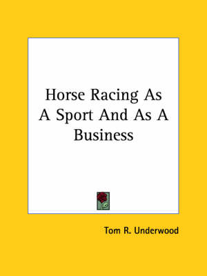 Horse Racing As A Sport And As A Business