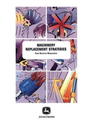 Machinery Replacement Strategies - 