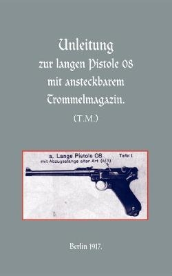 Long Luger Pistol (1917) - Naval &amp Press;  Military