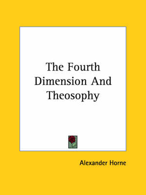 The Fourth Dimension and Theosophy
