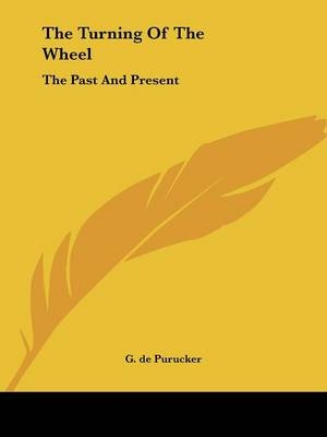 The Turning Of The Wheel - G De Purucker
