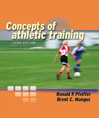 Concepts of Athletic Training - Ronald P. Pfeiffer, Brent C. Mangus