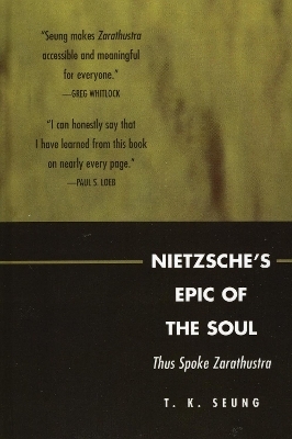 Nietzsche's Epic of the Soul